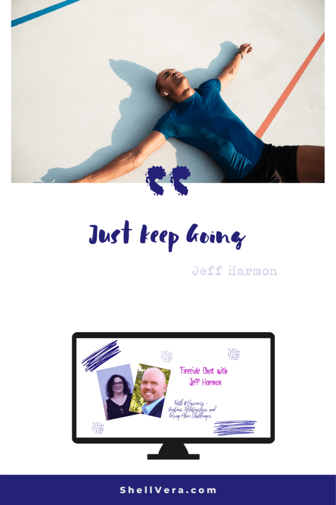 Pin of "Just Keep Going" quote with information about Fireside Chat